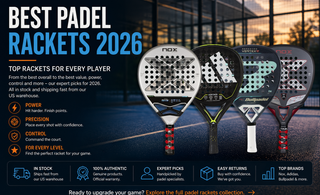 Best Padel Rackets 2026: Top Rackets for Every Player
