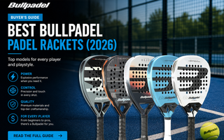 Best Bullpadel Padel Rackets (2026): Top Models for Every Player