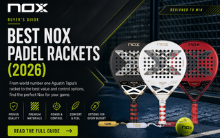 Best Nox Padel Rackets (2026): Top Models for Every Player
