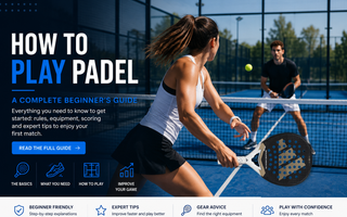 How to Play Padel: A Step-by-Step Guide for Beginners