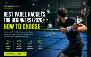 Best Padel Rackets for Beginners (2026): How to Choose